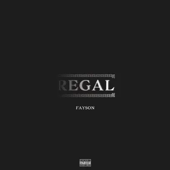 Regal by Fayson