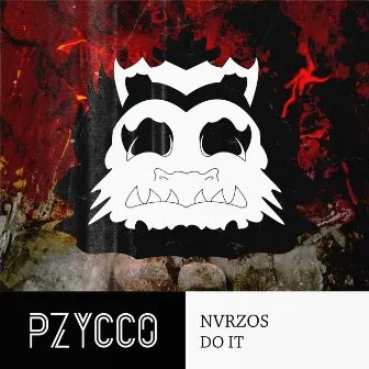 Do It by NVRZOS