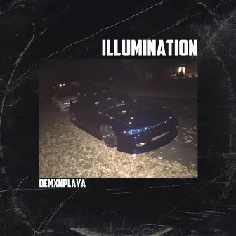 Illumination by DEMXNPLAYA