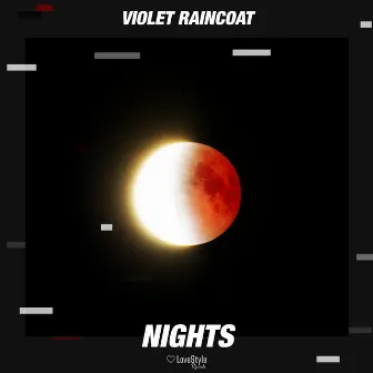 Nights by Violet Raincoat