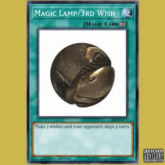 Magic Lamp/3rd Wish by Soul Rich