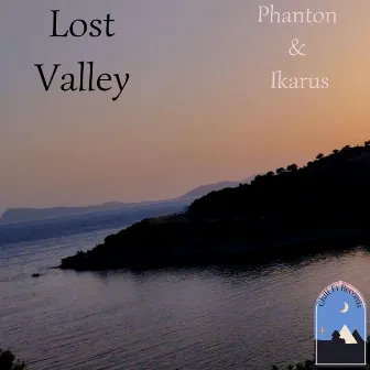 Lost Valley by Phanton