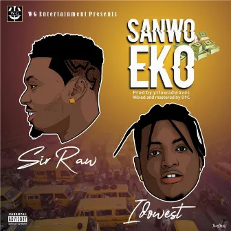 Sanwo Eko by Sir Raw