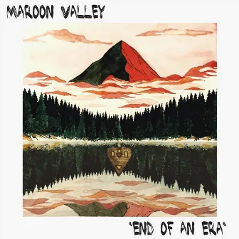 End of an Era by Maroon Valley