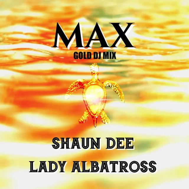 Max Gold DJ Mix (Bonus Track)