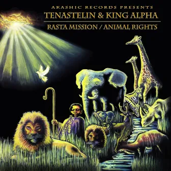 Rasta Mission & Animal Rights by King Alpha