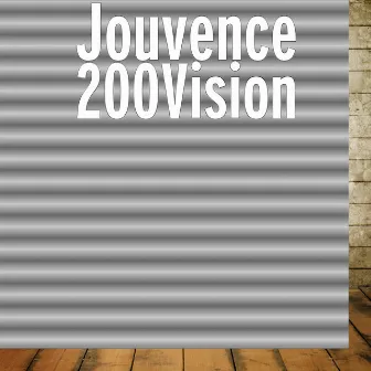 200Vision by Jouvence