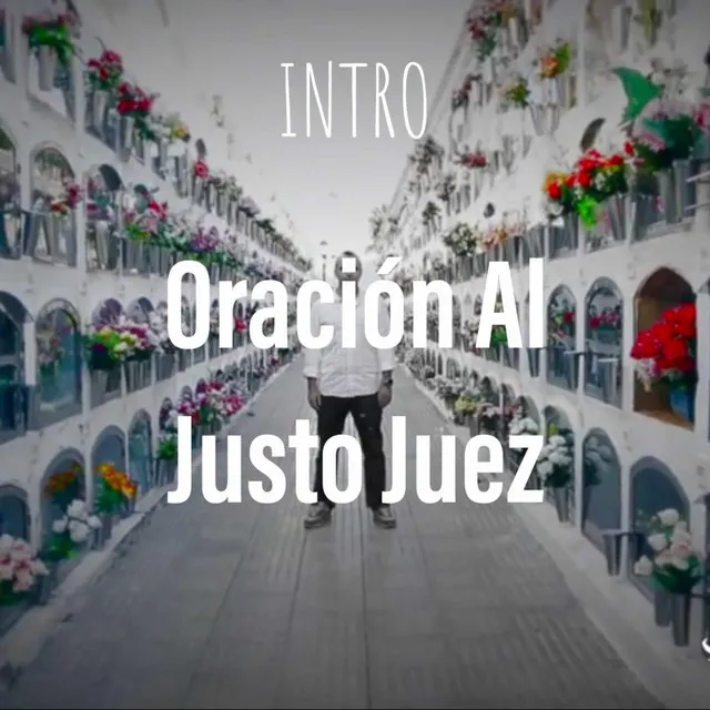 Intro-Oracion Al Justo Juez