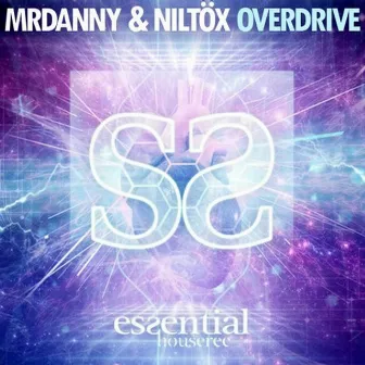 Overdrive (VIP Mix) by Mr. Danny