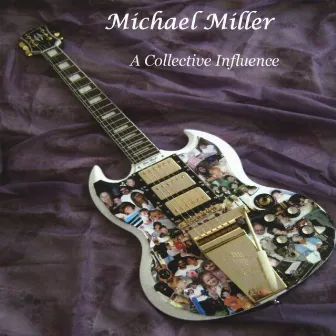 A Collective Influence by Michael Miller