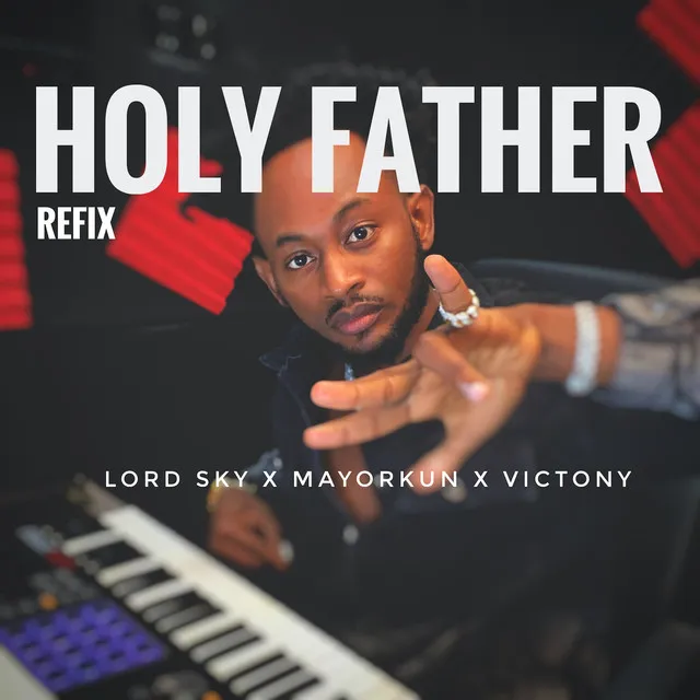 Holy Father (Refix)