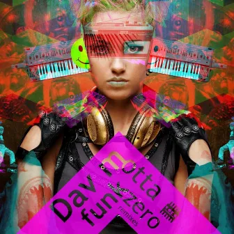 Funkzero (Remixes) by Dav Motta