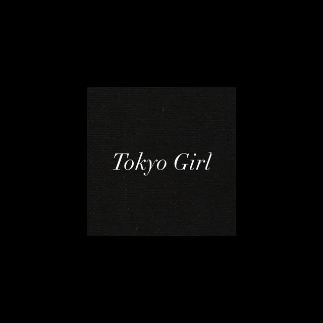 Tokyo Girl