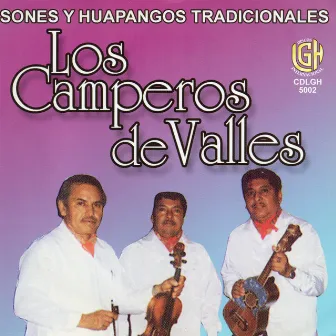 Sones y Huapangos Tradicionales by Los Camperos de Valles