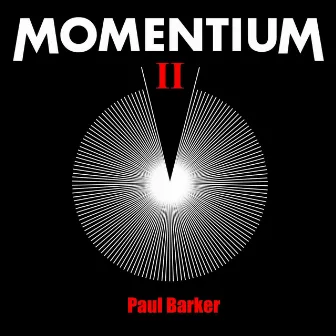 Momentium II by Paul Barker