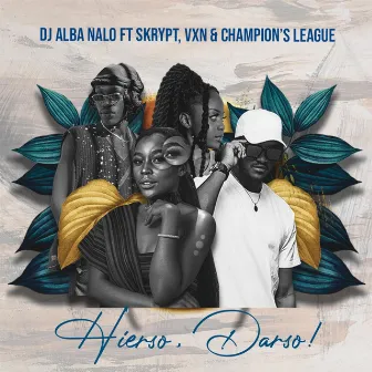 Hierso, Darso! by DJ Alba Nalo