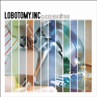 Sliced Beat by Lobotomy Inc