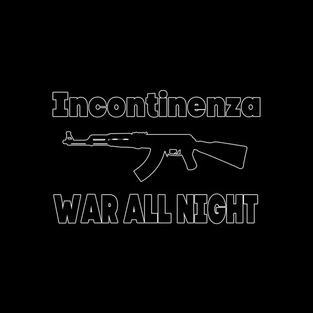 War All Night