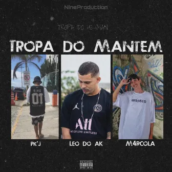 Tropa do Mantém by M4rcola