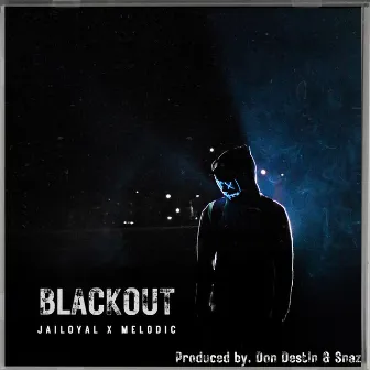 Black Out by Jailoyal