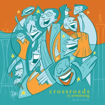 Crossroads: Ry Armstrong & Friends by Ry Armstrong