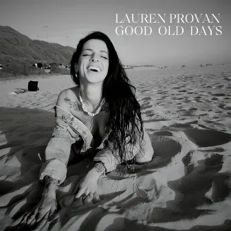 GOOD OLD DAYS by Lauren Provan