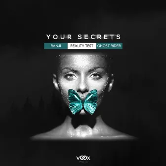 Your Secrets by Reality Test