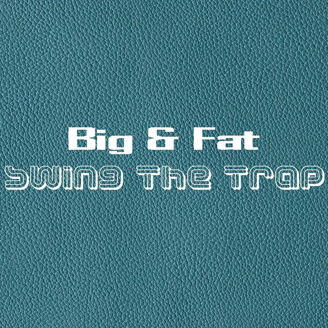 Swing The Trap - Radio Mix