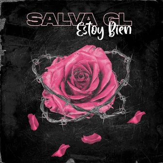 Estoy Bien by Salva GL