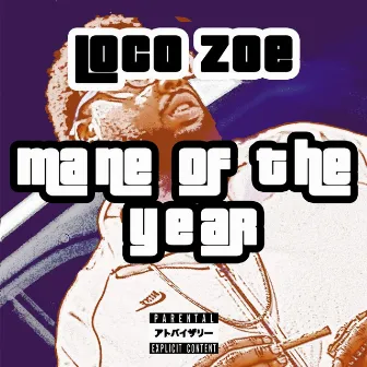 Mane of the Year by Loco Zoe