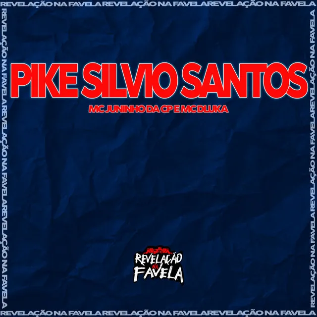 Pike Silvio Santos