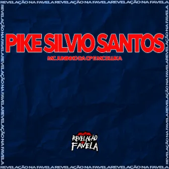 Pike Silvio Santos by 