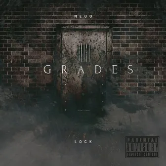 Grades by Nego Lock