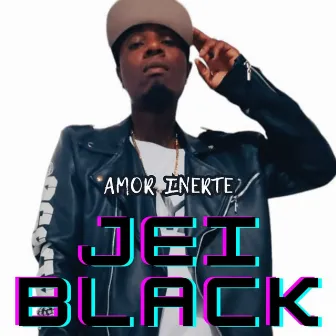 Amor Inerte by Jei Black