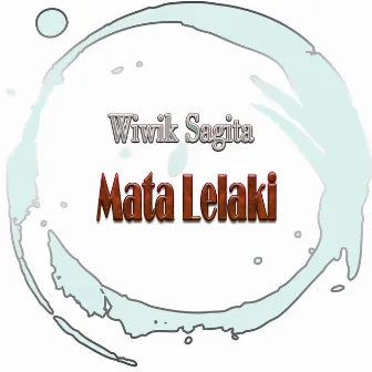 Mata Lelaki by Wiwik Sagita