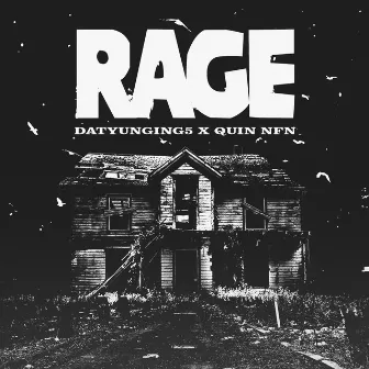 Rage by DatYunginG5