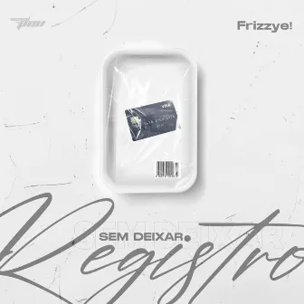 Sem Deixar Registro by SUPER TRAP