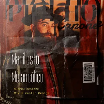 Manifesto Melancólico by Piolho Capone