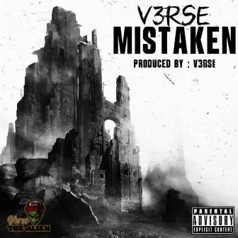 MISTAKEN by V3RSE