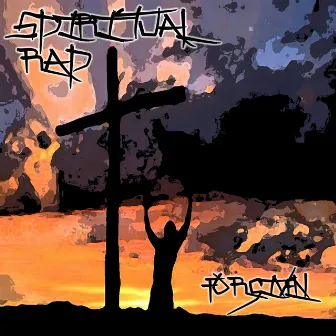 Forgiven by Spiritual Rap