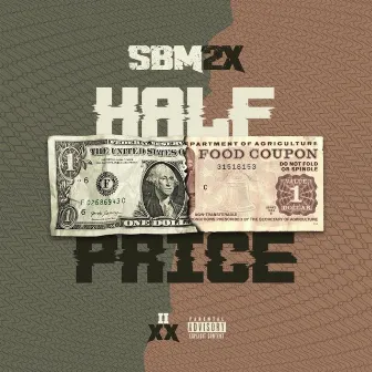 Half Price by SBM2X