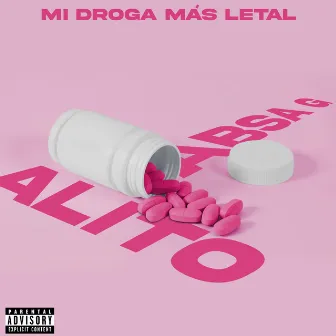 Mi Droga Mas Letal by Alito