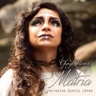 Matria by Cheryl Rivera