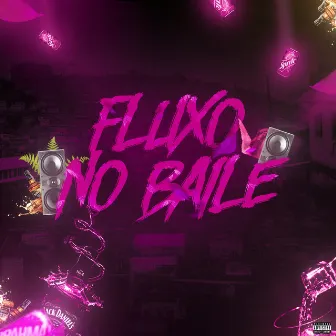 Fluxo no Baile by Izabela Reis