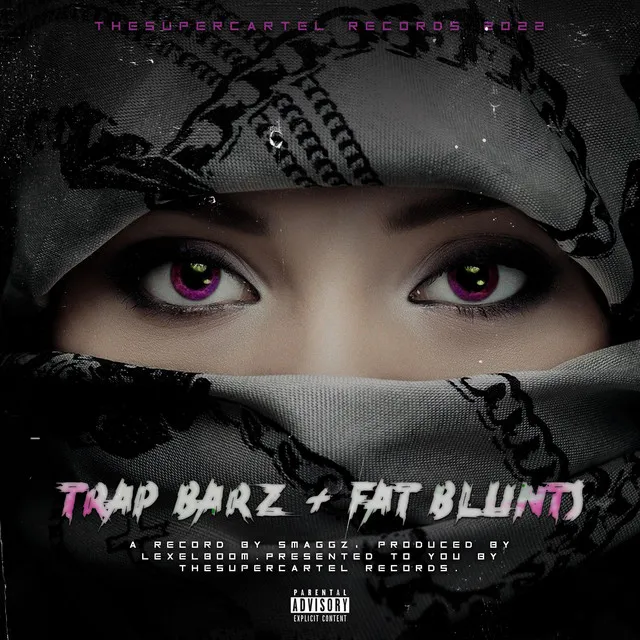 Trap Bars & Fat Blunts