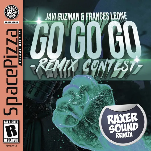 Go Go Go - Raxer Sound Remix