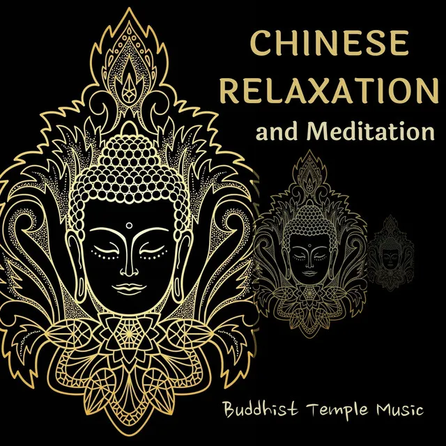 Buddhist Temple Music, Chinese Relaxation and Meditation