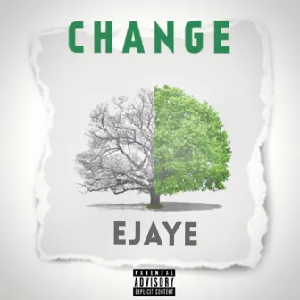 Change by Ejaye