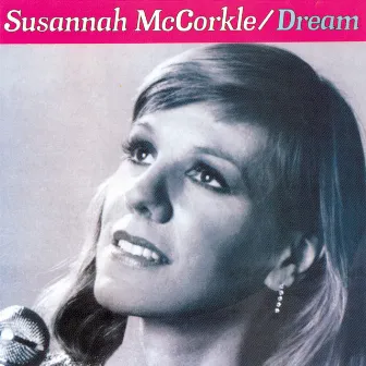 Dream by Susannah McCorkle