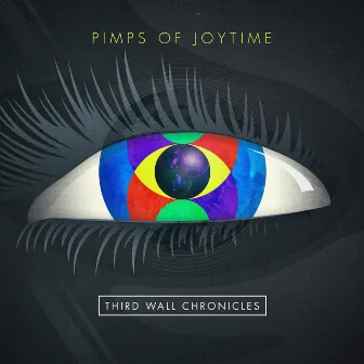 Third Wall Chronicles by Pimps of Joytime